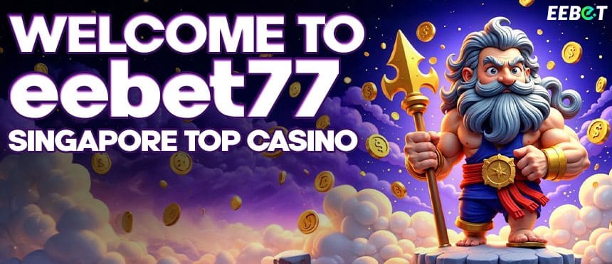 EEBET Online Gambling Singapore - Play & Win Big